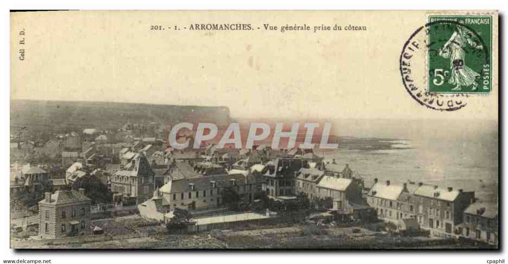 CPA Arromanches Vue generale prise du Coteau