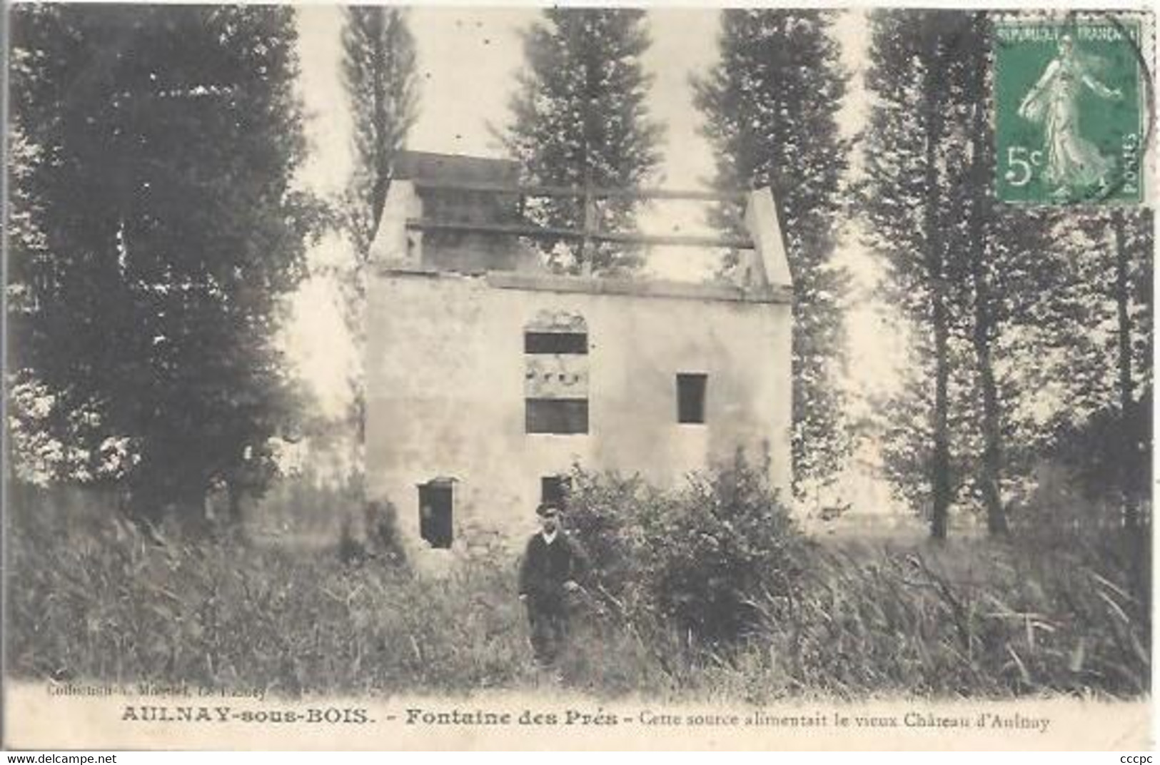 CPA Aulnay-sous-Bois Fontaine des Prés Cette source alimentait le vieux château d'Aulnay