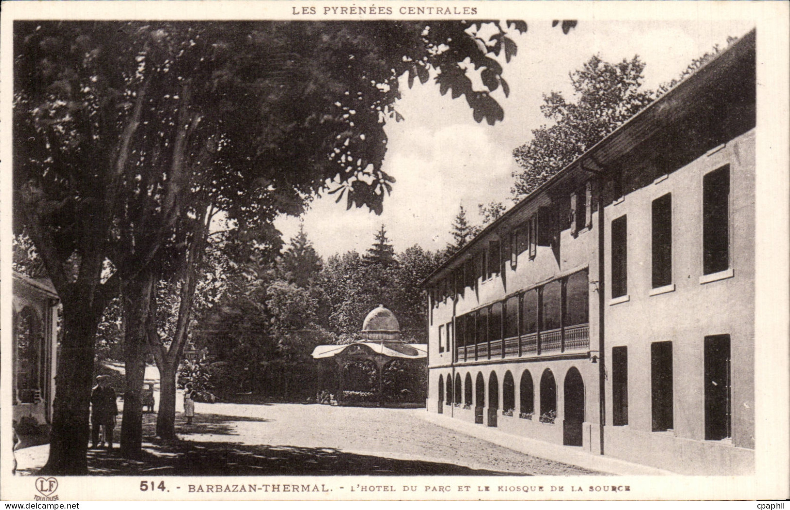 CPA Barbazan thermal L'hotel du parc et le kiosque de la source