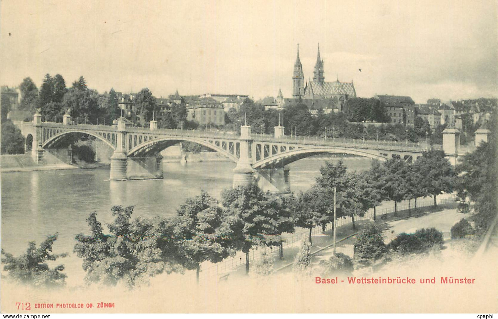 CPA Basel Wettsteinbrucke und Munster