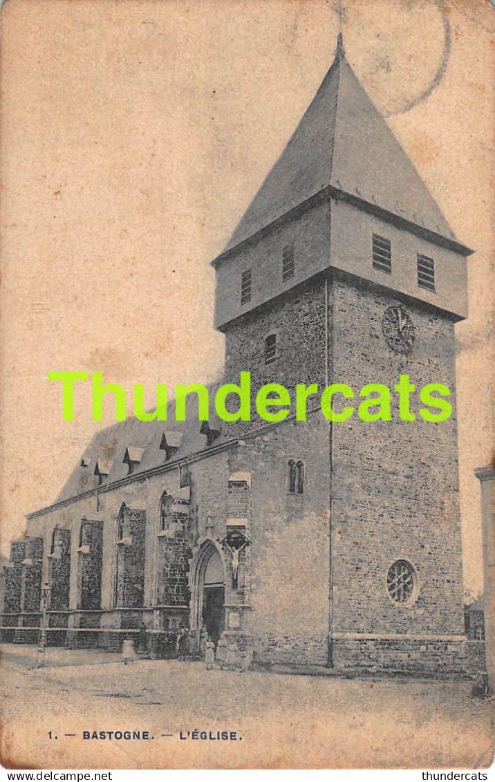 CPA BASTOGNE L'EGLISE  ( PLI )