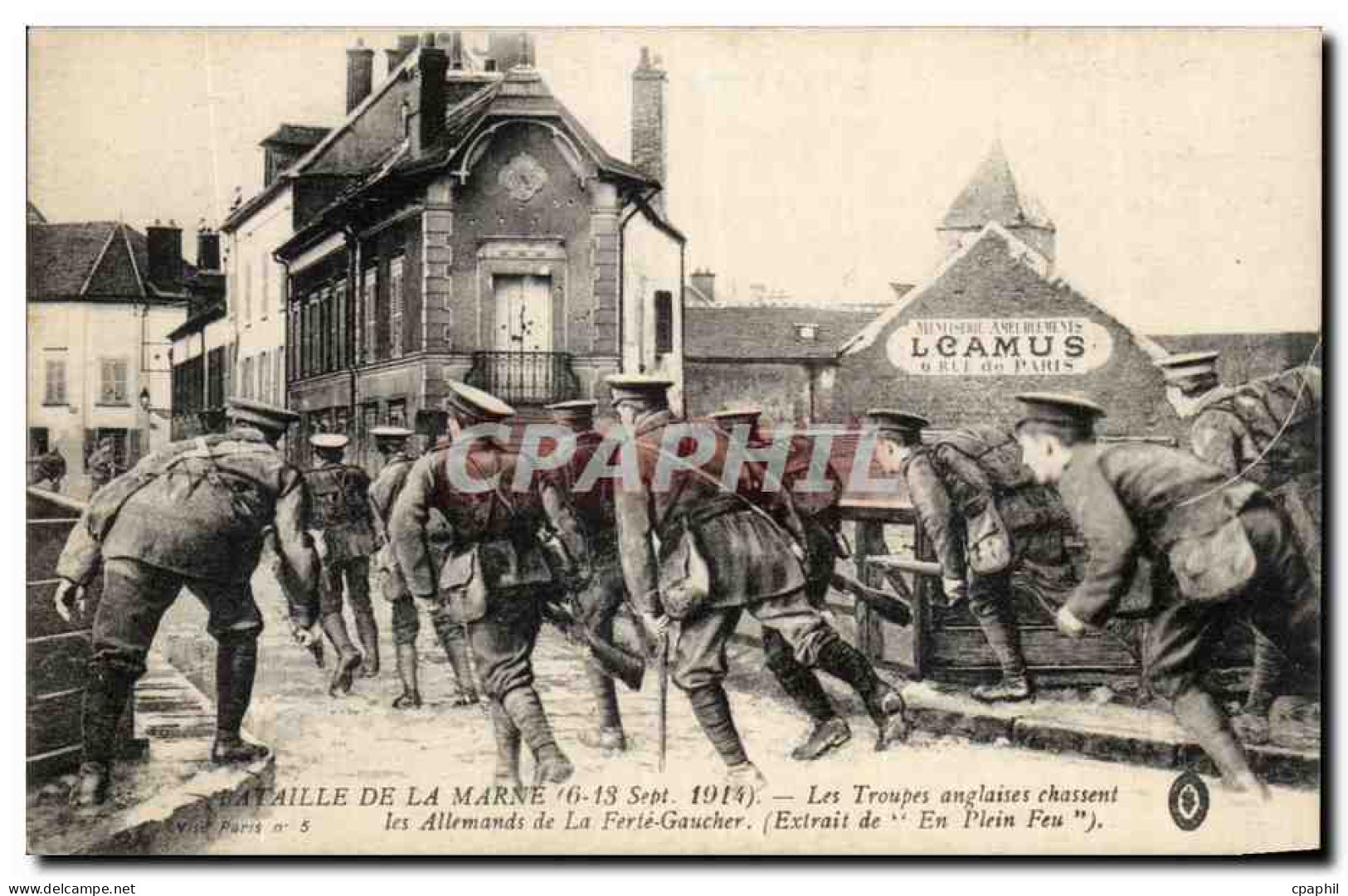 CPA Bataille de la Marne Les troupes anglaises chassent les allemands de la Ferte Gaucher En plein feu