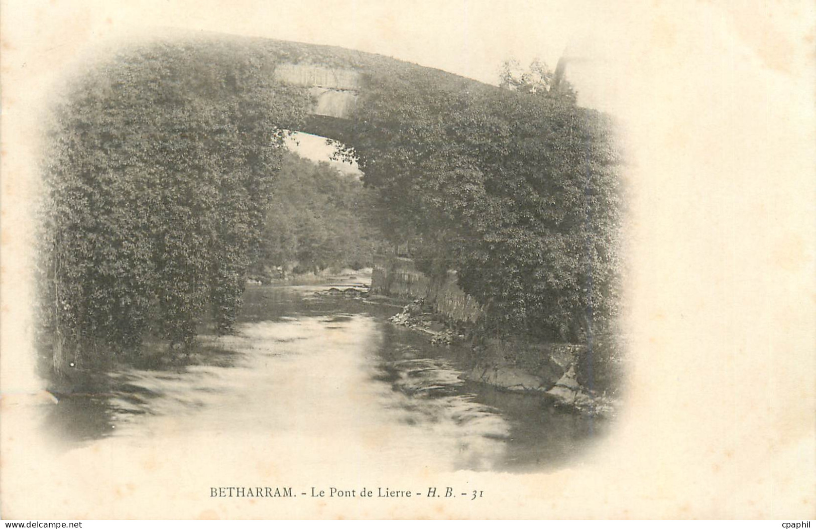 CPA Betharram Le Pont de Lierre (carte 1900)