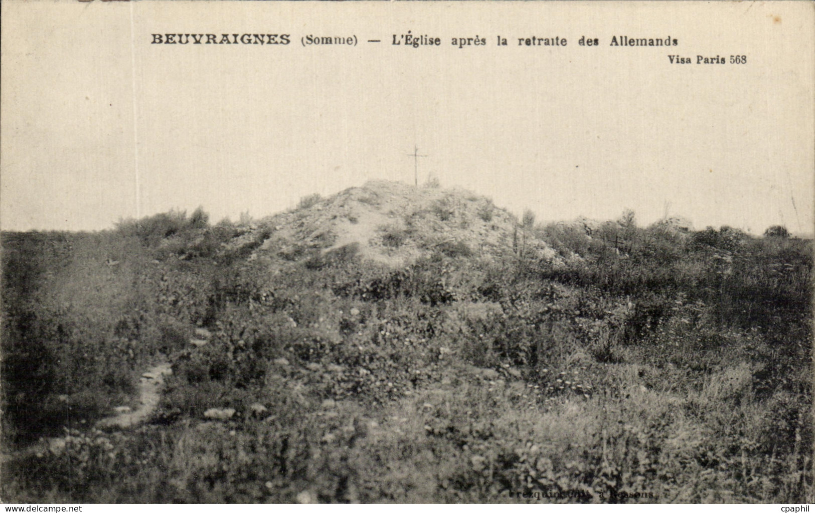 CPA Beuvraignes L'Eglise Apres La Retraite Des allemands Militaria