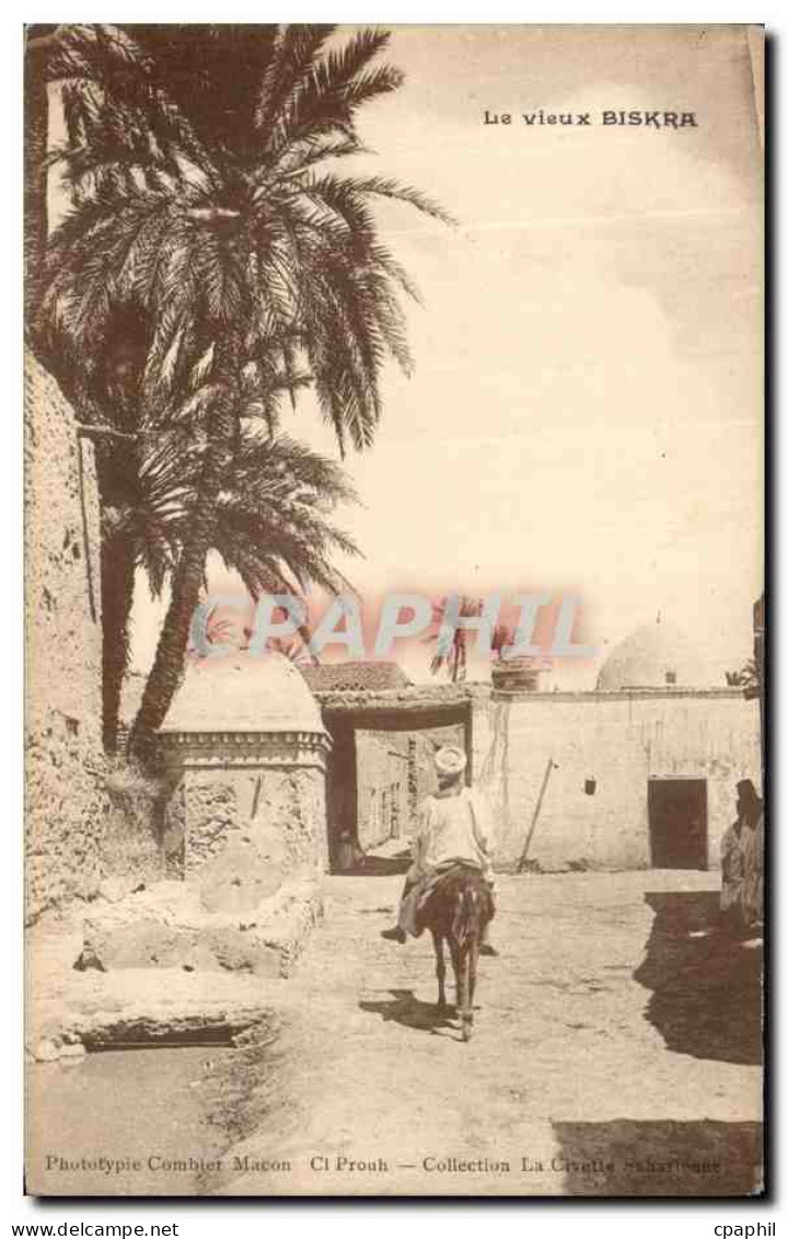 CPA Biskra Le Vieux Biskra