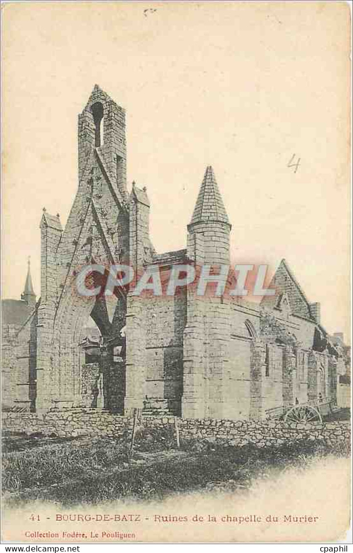 CPA Bourg de Batz Ruines de la Chapelle du Murier