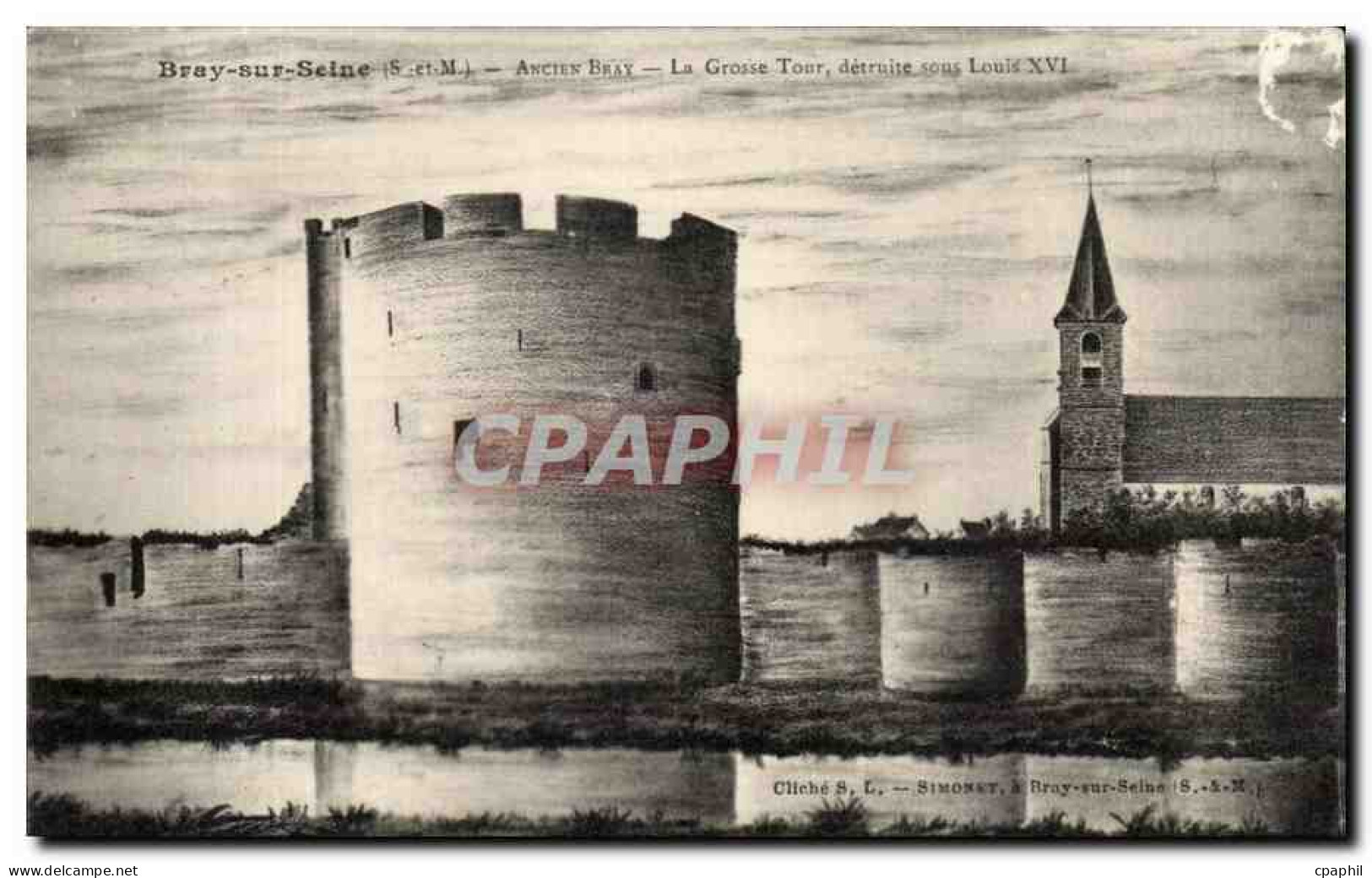 CPA Bray Sur Seine Ancien Bray La Grosse Tour Detruite Sour Louis