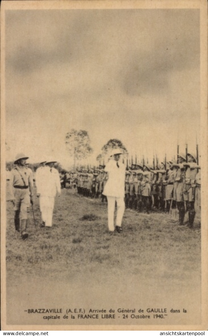 CPA Brazzaville Französisch Kongo, Arrivée du General de Gaulle, 1940