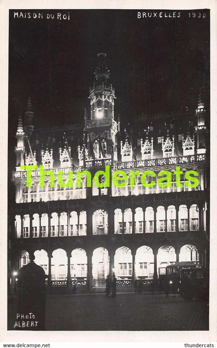 CPA BRUXELLES CARTE DE PHOTO ALBERT 1930 NUIT BIJ NACHT MAISON DU ROI
