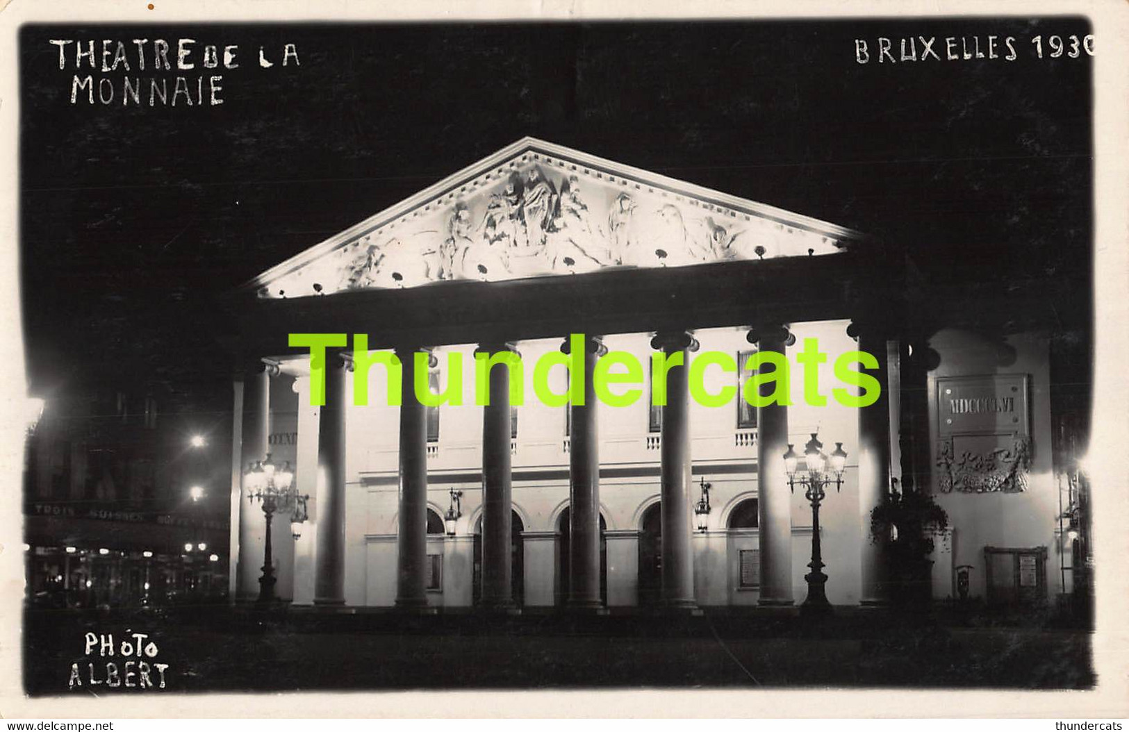 CPA BRUXELLES CARTE DE PHOTO ALBERT 1930 NUIT BIJ NACHT THEATRE DE LA MONNAIE