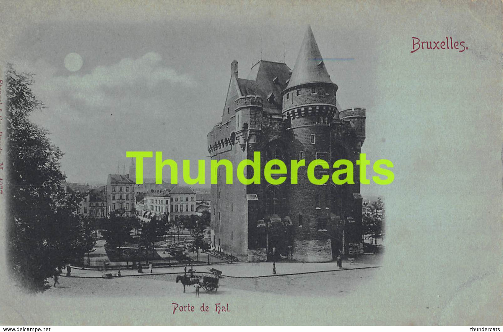 CPA BRUXELLES LA NUIT BIJ NACHT NIGHT LUNE MOON MAAN PORTE DE HAL