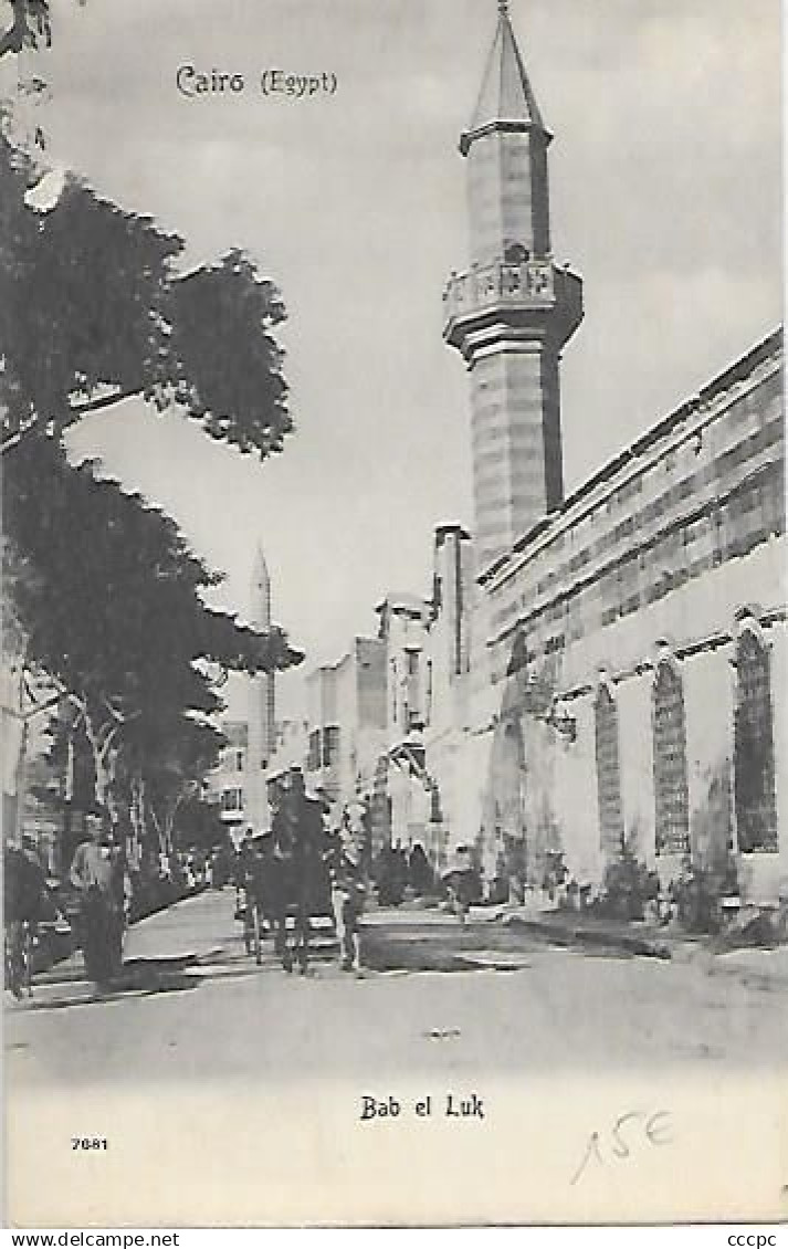 CPA Cairo Bab el Luk