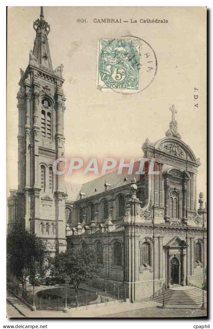 CPA Cambrai La Cathedrale