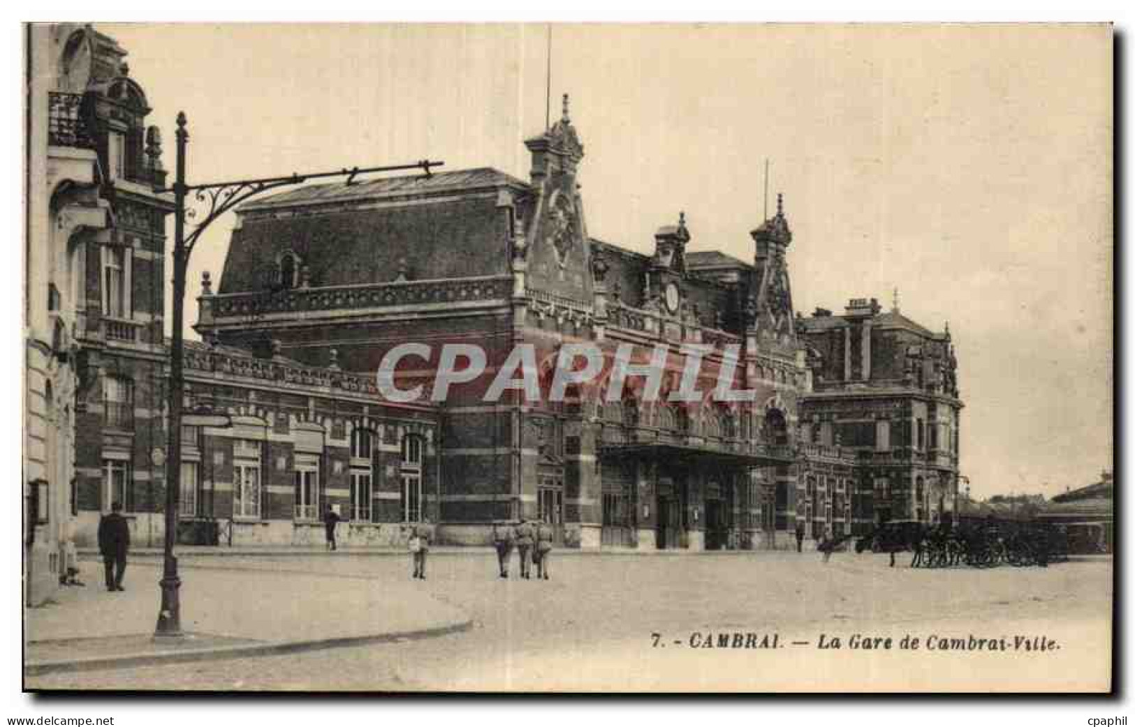 CPA Cambrai La Gare de Cambrai Ville