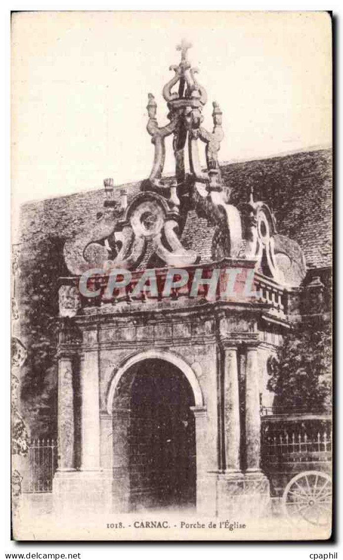 CPA Carnac Porche de I Eglise