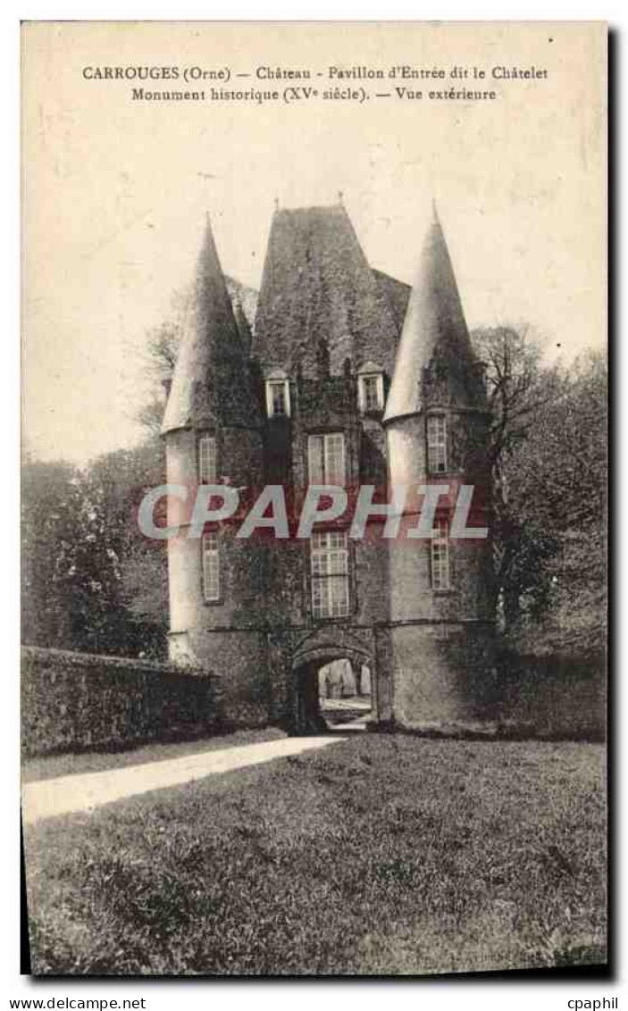 CPA Carrouges Orne Chateau Pavillon d'Entree de la Chatelet