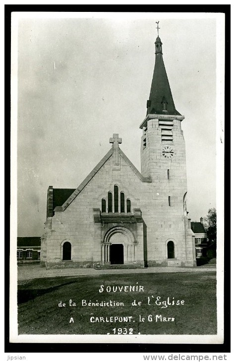 cpa carte photo du 60 Carlepont souvenir de la bénédiction en 1932   ....  Ribécourt Dreslincourt  Compiègne   JUI5