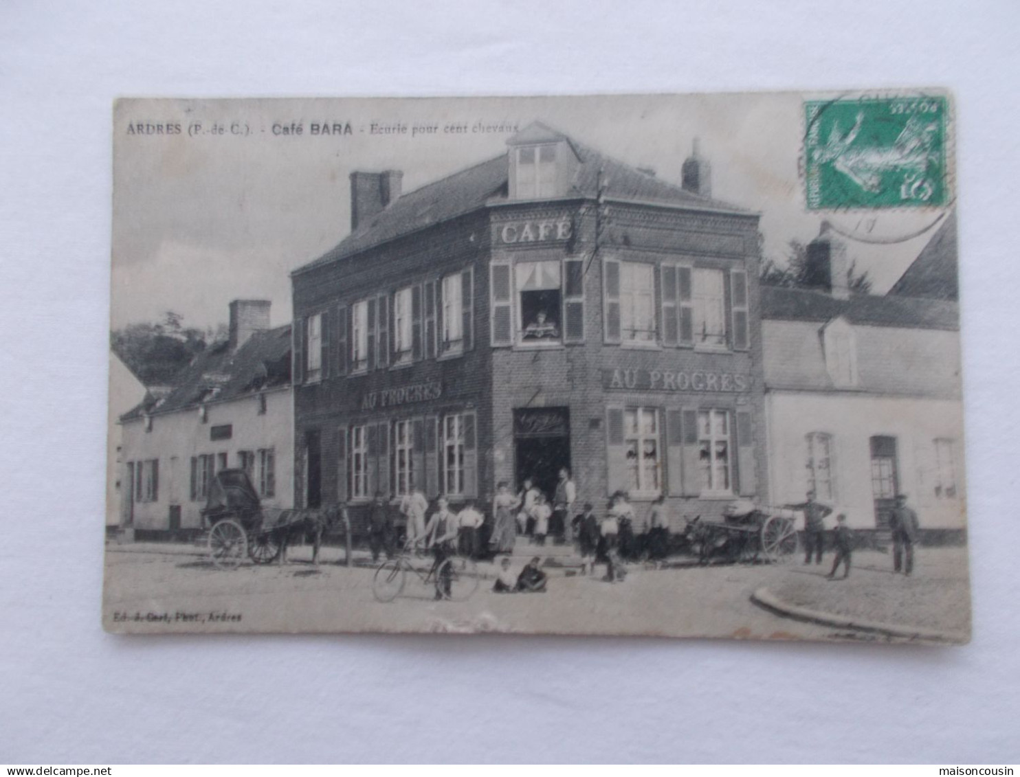 CPA CARTE POSTALE ANCIENNE ARDRES CAFE BARA ECURIE POUR CENT CHEVAUX AU PROGRES ENVOIS BLENDECQUES