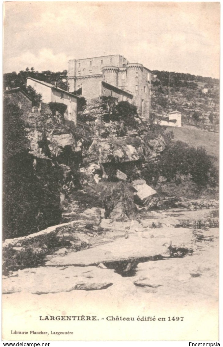 CPA Carte Postale France  Largentiere  Château édifié en 1497 VM87550