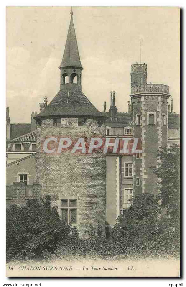 CPA Chalon sur Saone La Tour Saudon