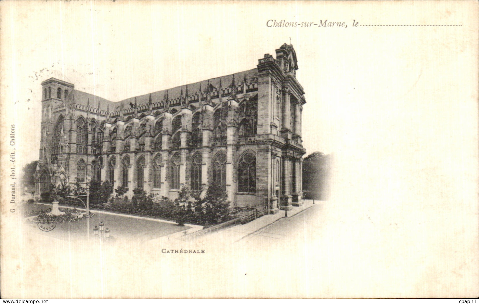 CPA Chalons Sur Marne Le Cathedrale