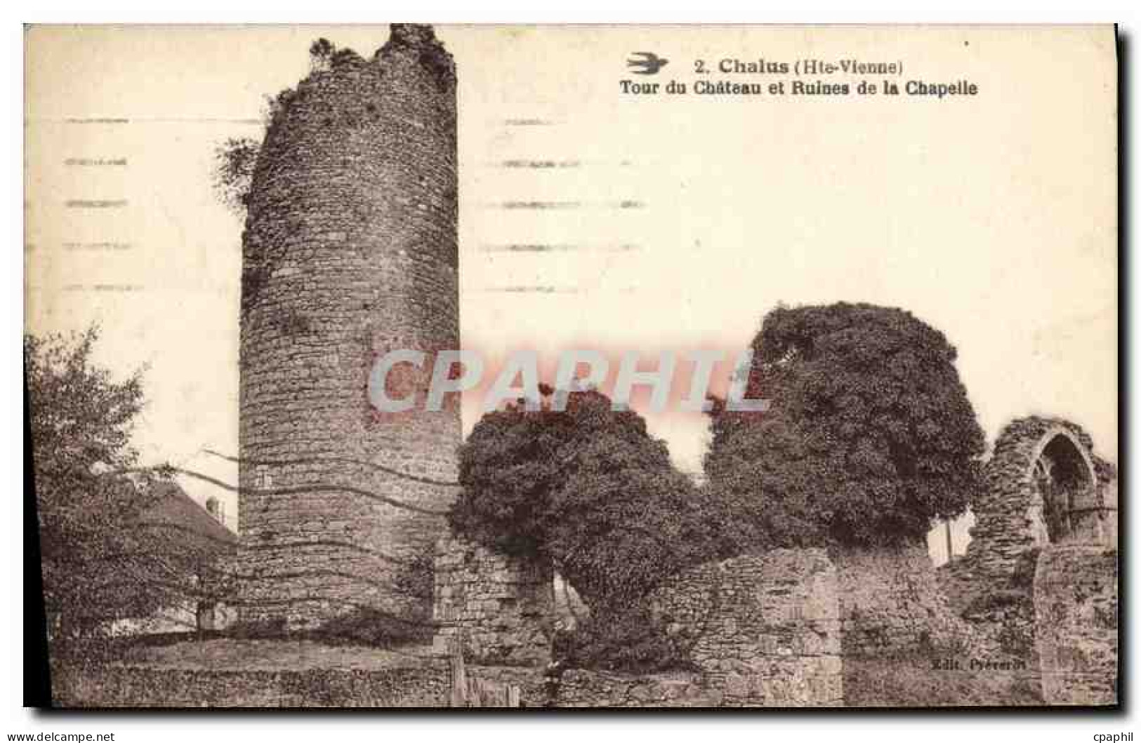 CPA Chalus Hte Vienne Tour du Chateau et ruines de la Chapelle