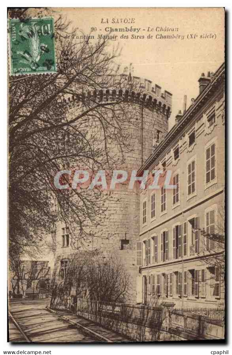 CPA Chambery (Savoie) Le Chateau de l'ancien Manoir des Sires de Chambery