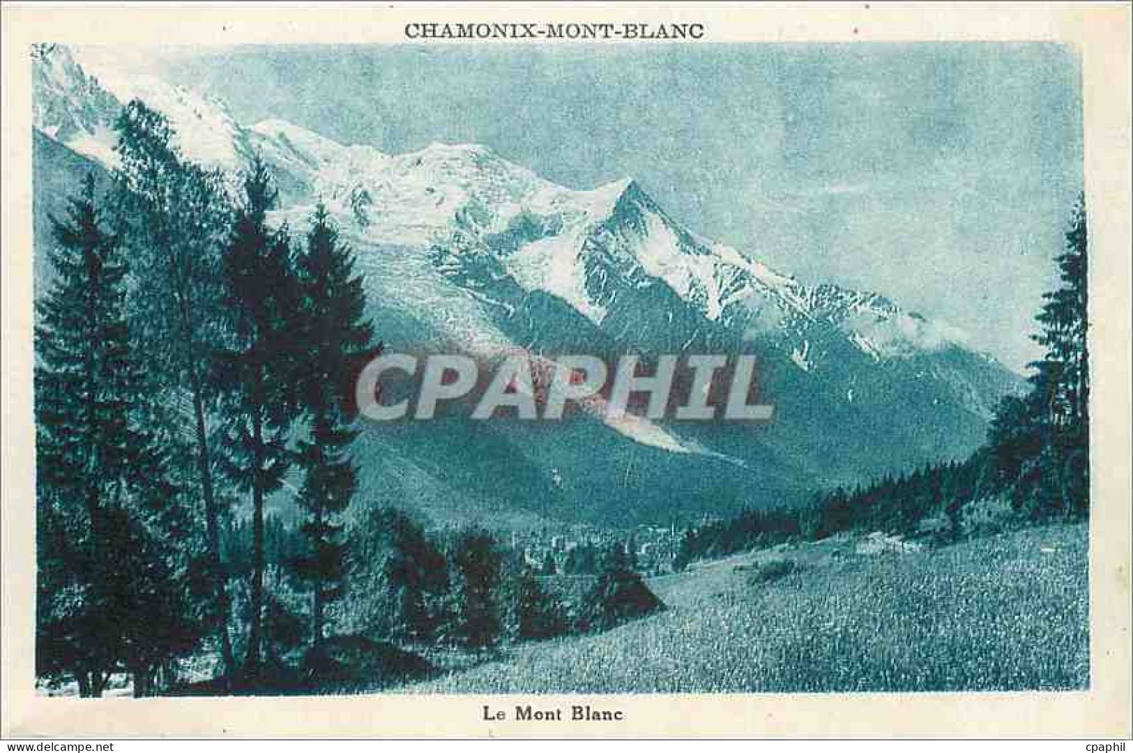 CPA Chamonix Mont-Blanc le Mont Blanc