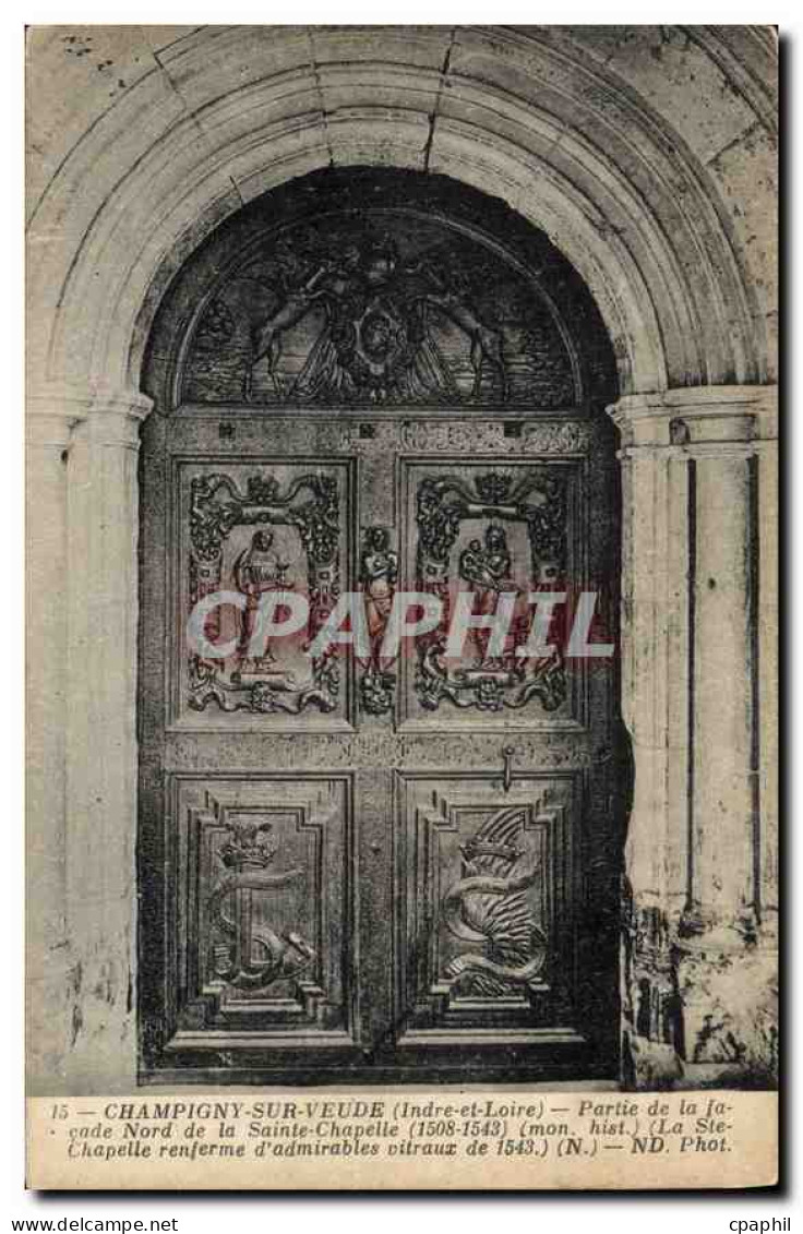 CPA Champigny sur Veude Indre et Loire Partie de la facade Nord de la Sainte Chapelle