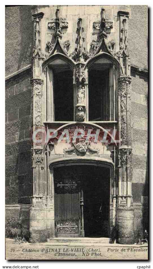 CPA Chateau Ainay Le Vieil Porte de l'escalier d'honneur