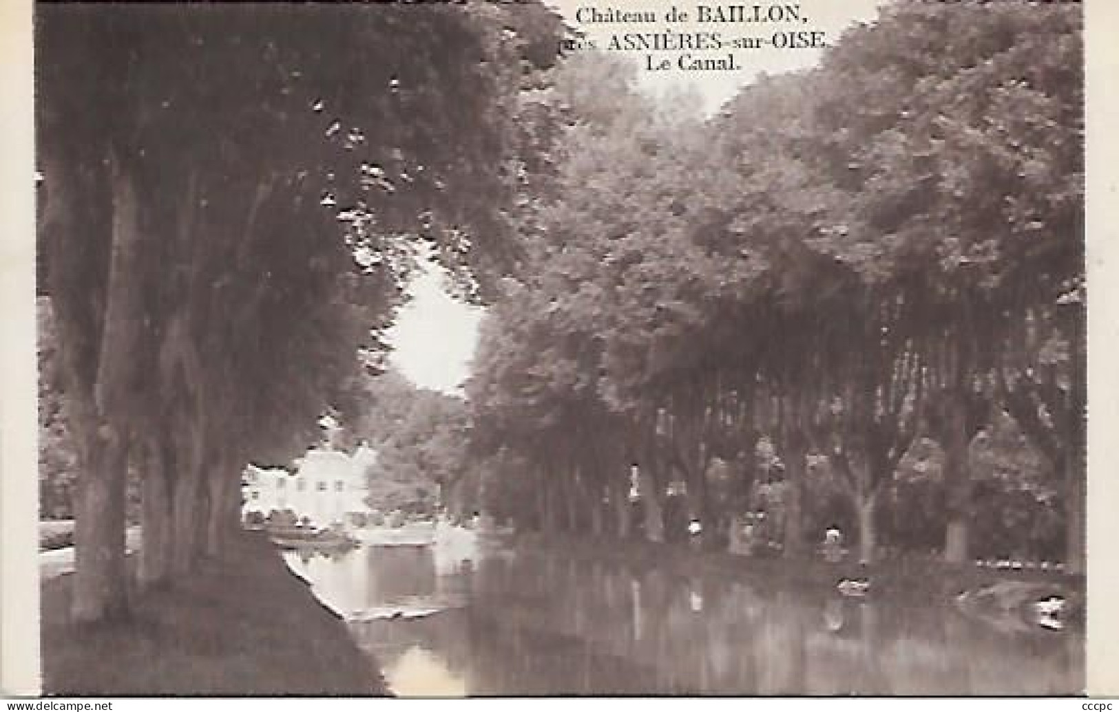 CPA Château de Baillon - Asnières-sur-Oise Le Canal