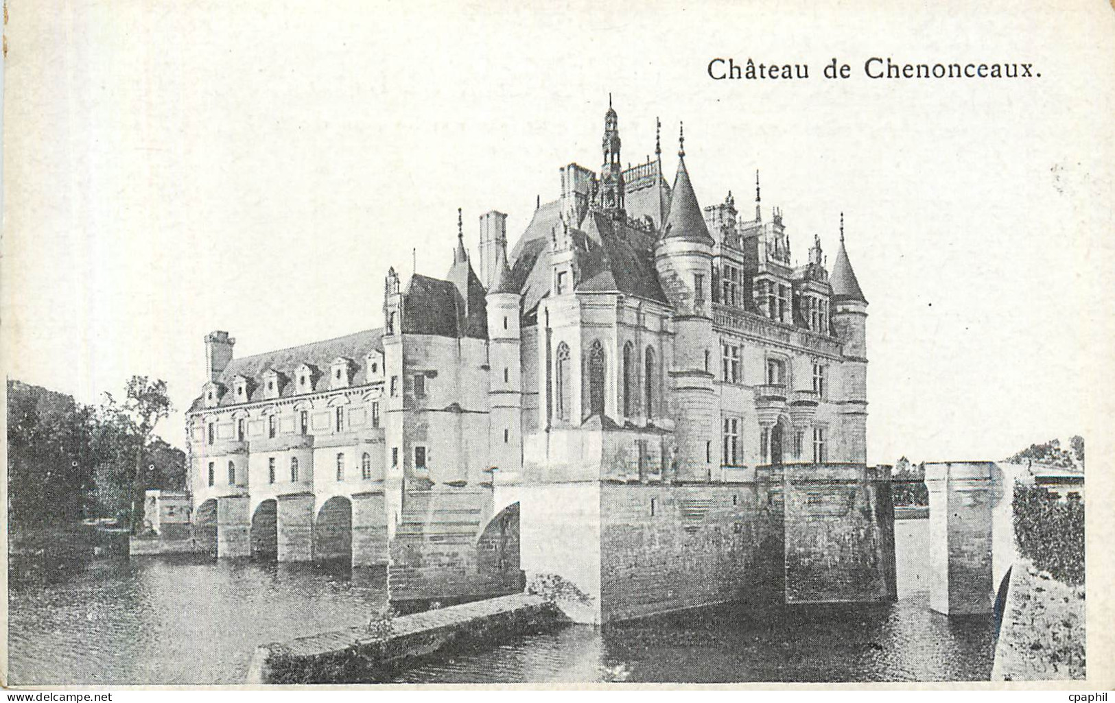 CPA Chateau de Chenonceaux