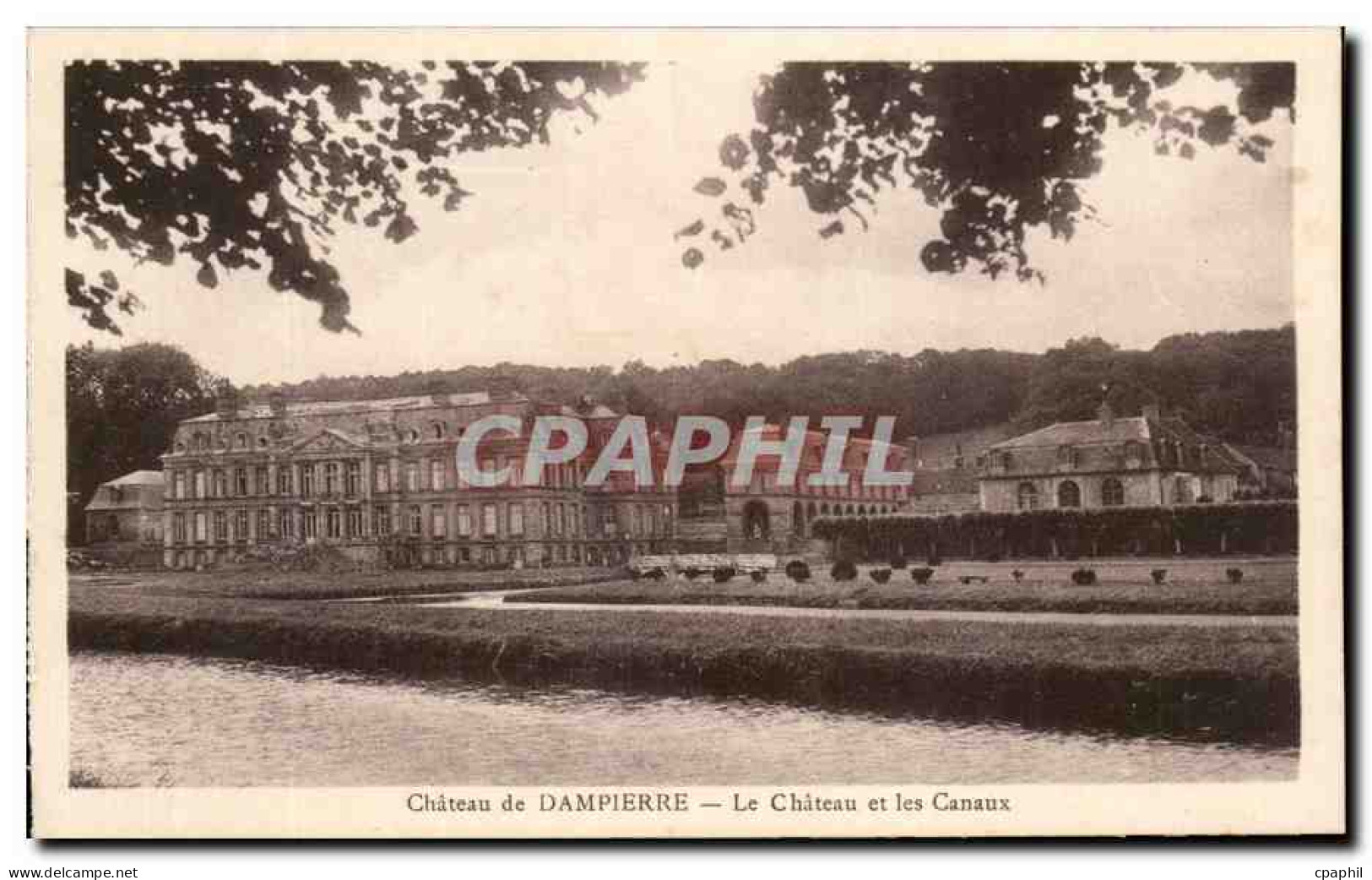 CPA Chateau de Dampierre Le Chateau et Les Canaux