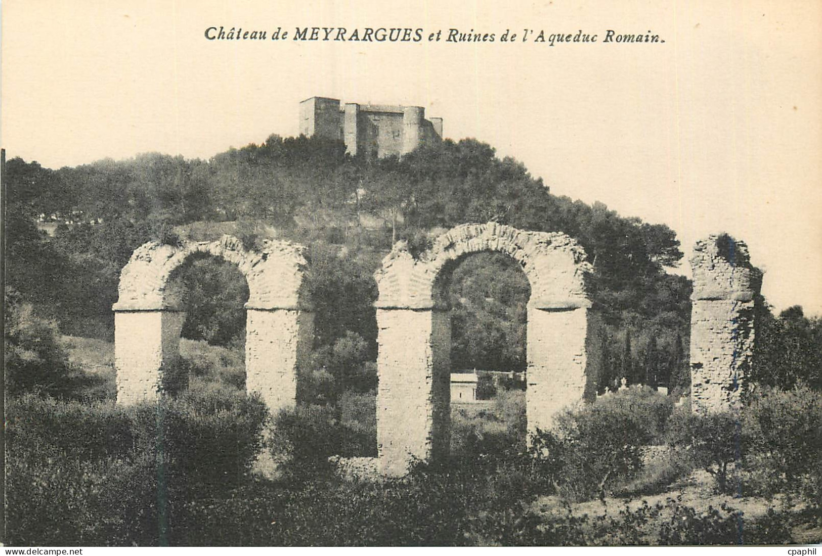 CPA Chateau de Meyrargues et Ruines de l'Aqueduc Romain