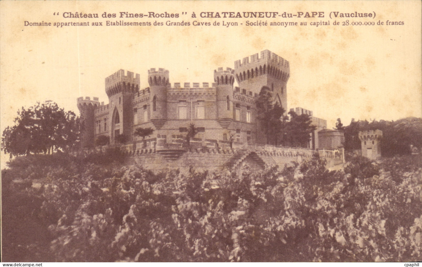 CPA Chateau des Fines Roches a Chateauneuf du Pape Domaine aux Etunlissements des Grandes Caves de Lyon