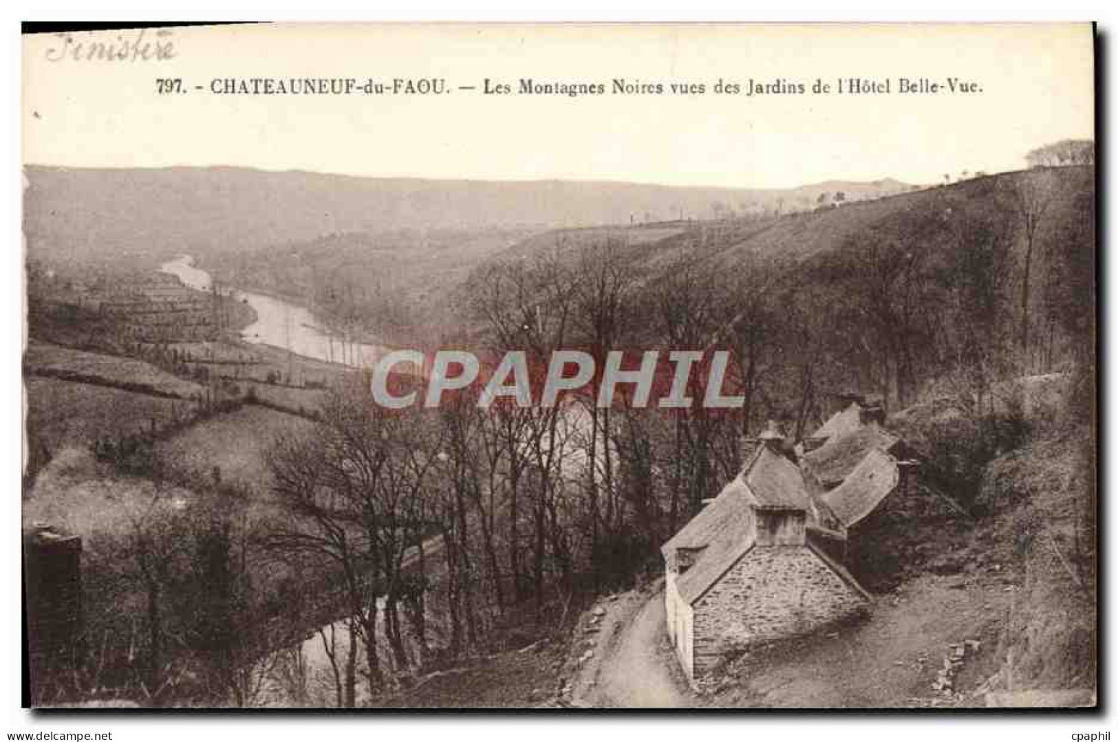 CPA Chateauneuf du Faou Les Montagnes Noires vues des Jardins de L'Hotel Belle Vue