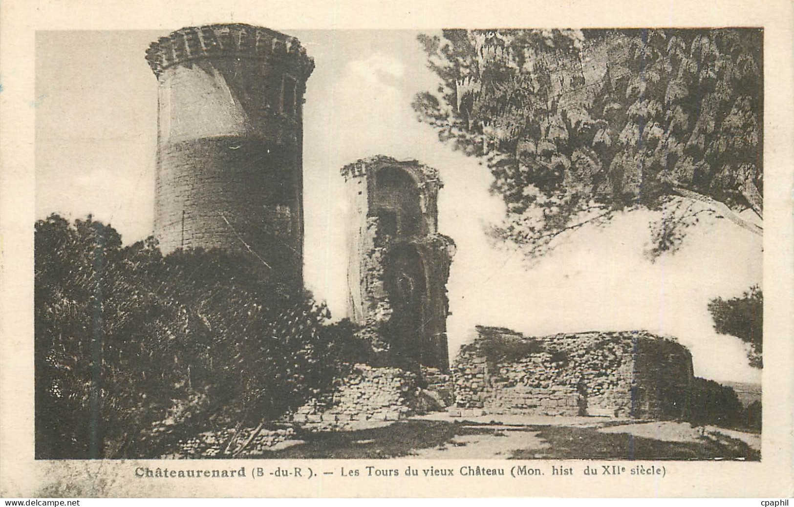 CPA Chateaurenard (b du r) les tours du vieux chateaux (mont hist du xii siecle)