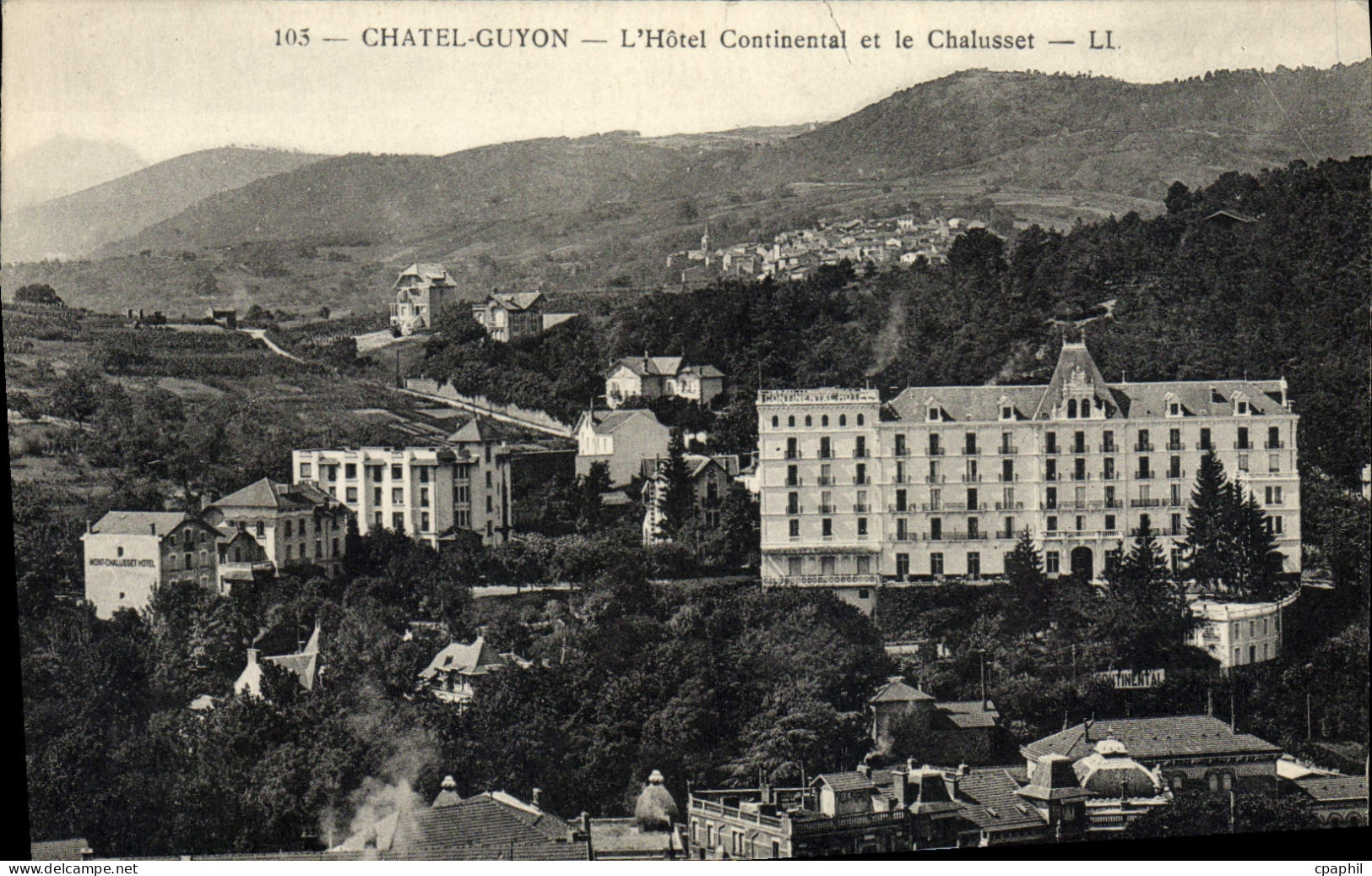 CPA Chatel Guyon L'Hotel Continental Et Le Chalusset