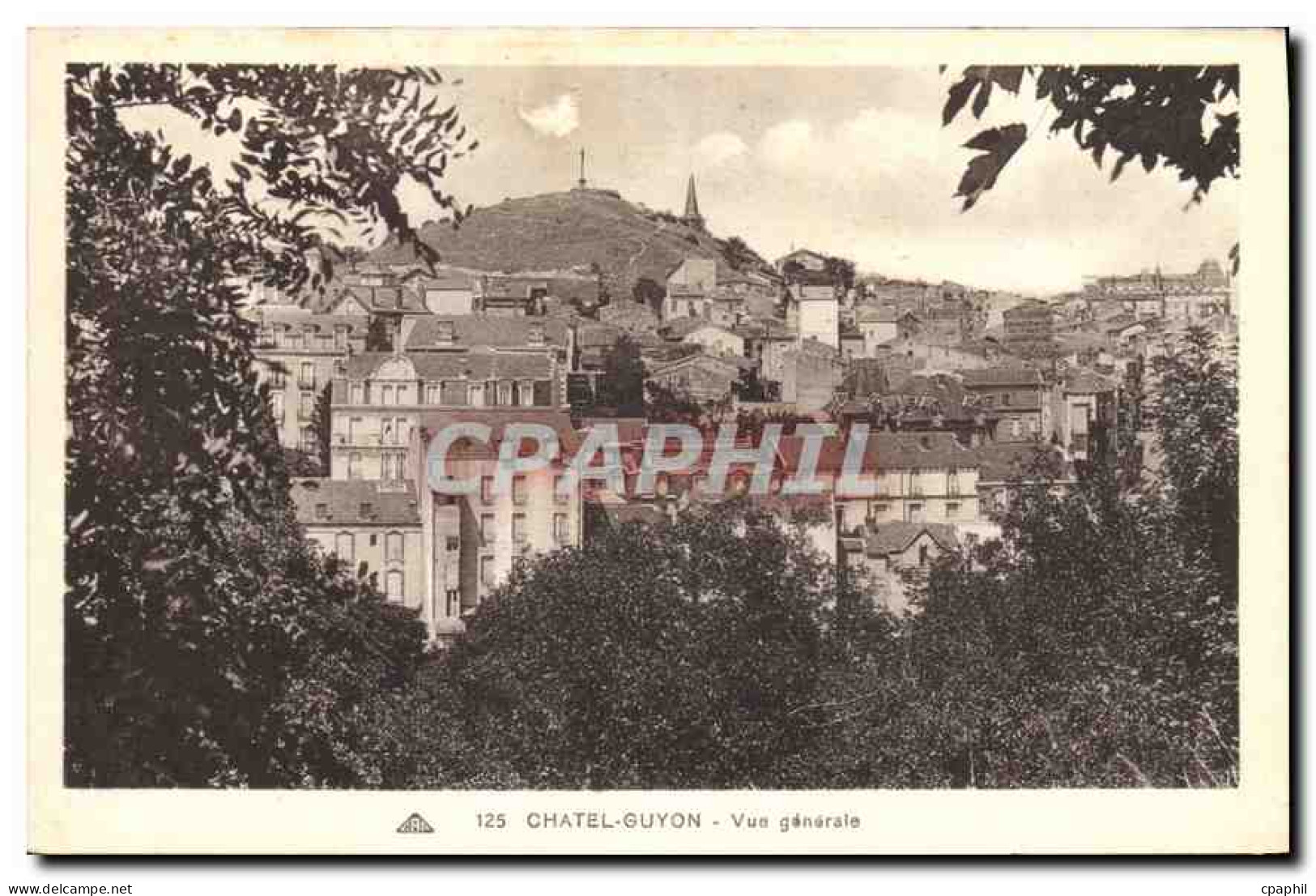 CPA Chatel Guyon Vue generale