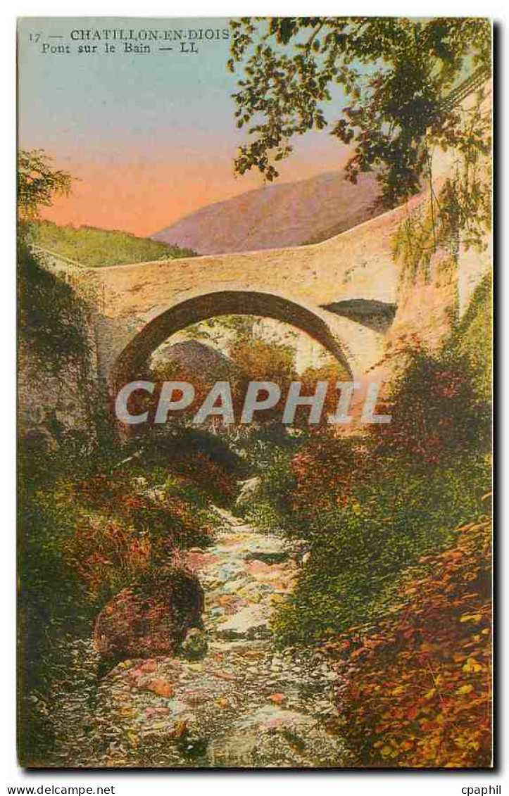 CPA Chatillon en Diois Pont sur le Bain