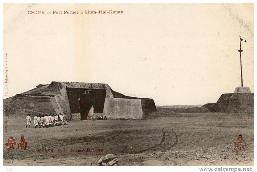 CPA: Chine - Pékin - Fort Pottier à Shan-Hai-Kouan (Dieulefils , pas de numéro )
