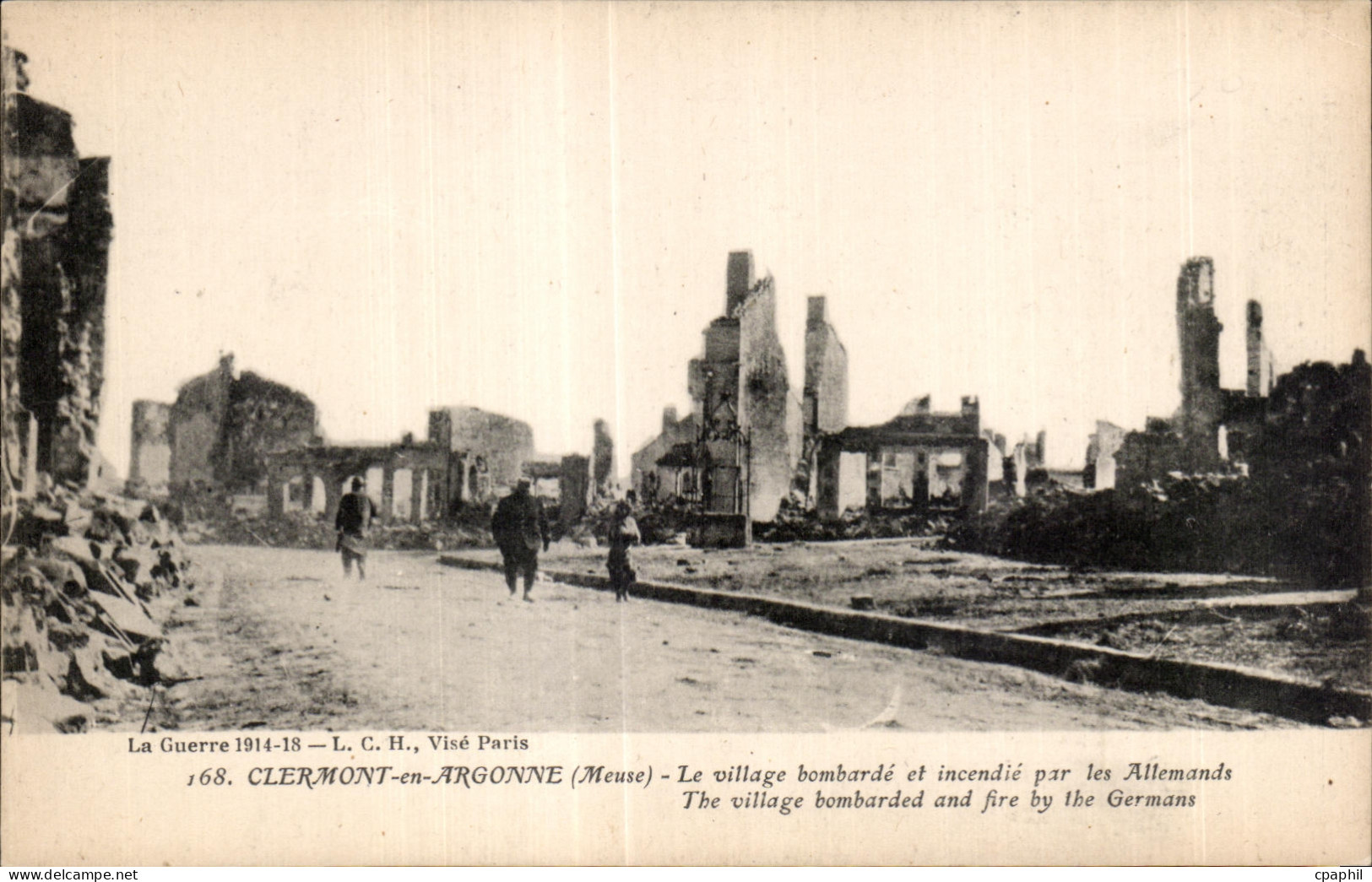 CPA Clermont en Argonne (Meuse) Le village bombardement et incendie par les Allemands