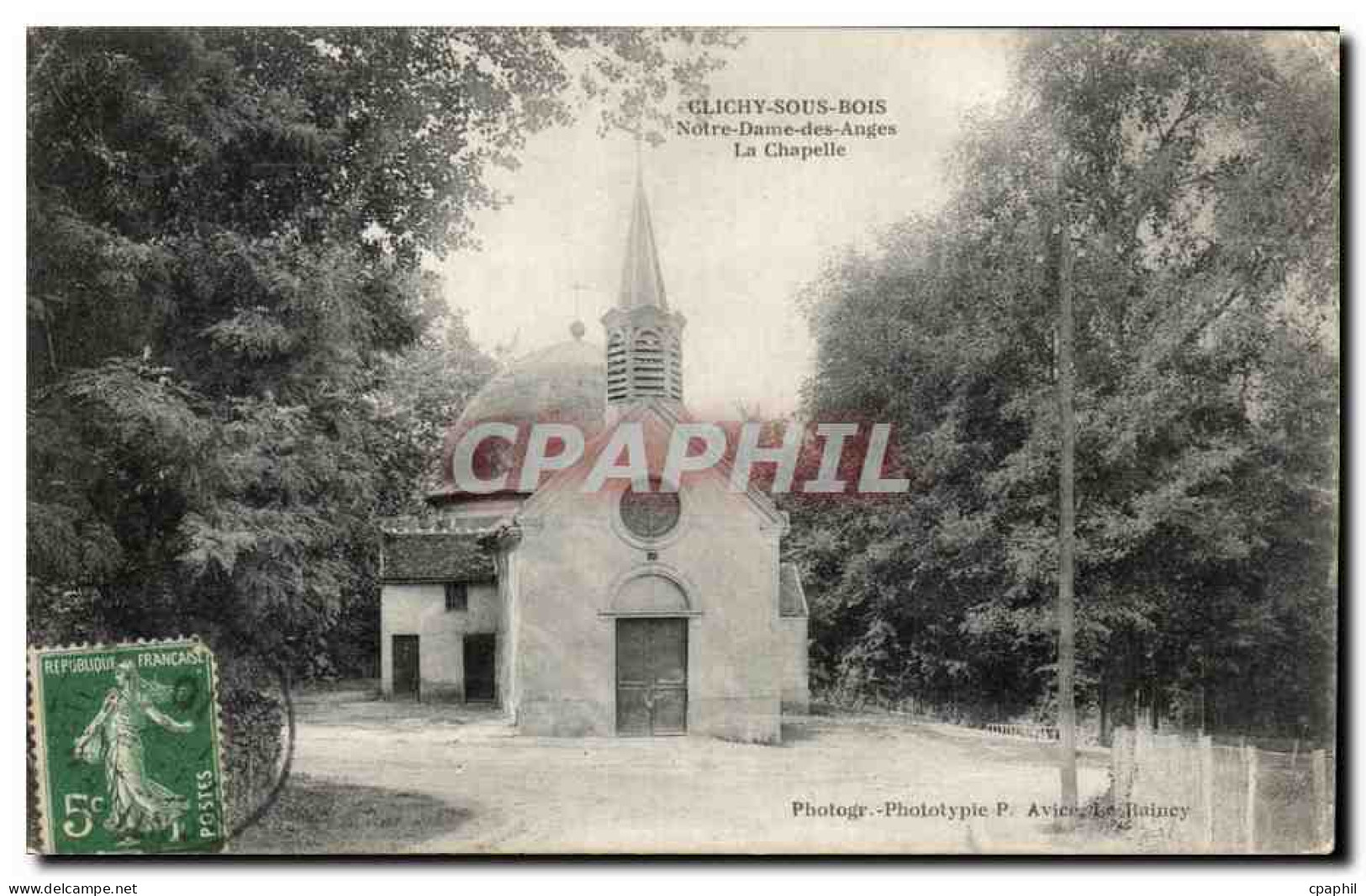 CPA Clichy Sous Bois Notre Dame Des Anges La Chapelle
