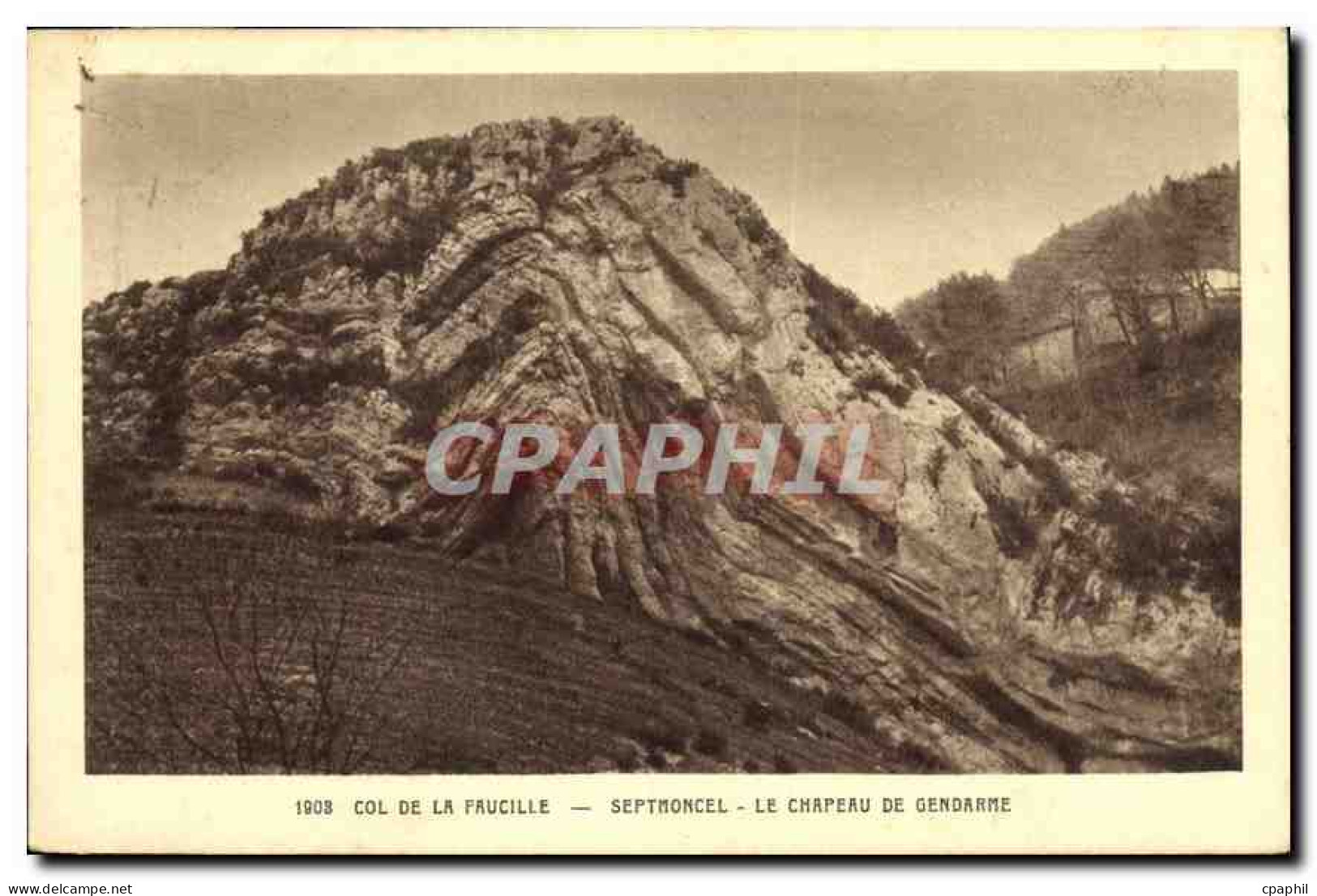 CPA Col de la Faucille Septmoncel Le Chapeau de Gendarme