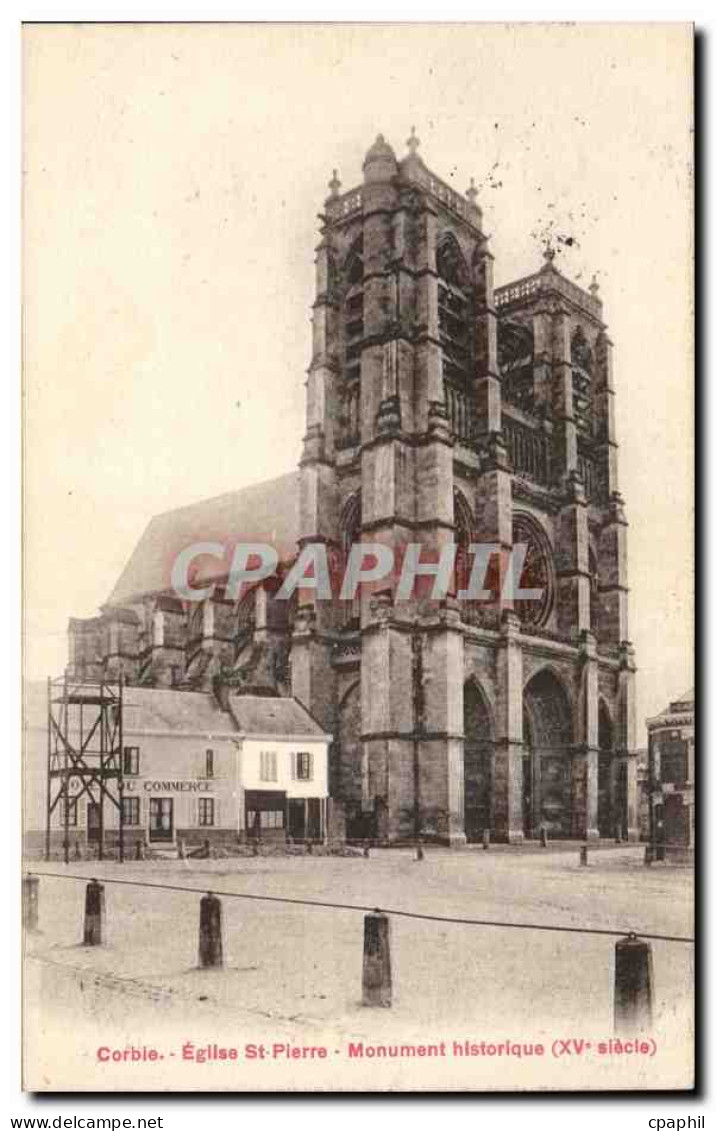 CPA Corbie Eglise St Pierre Monument historique
