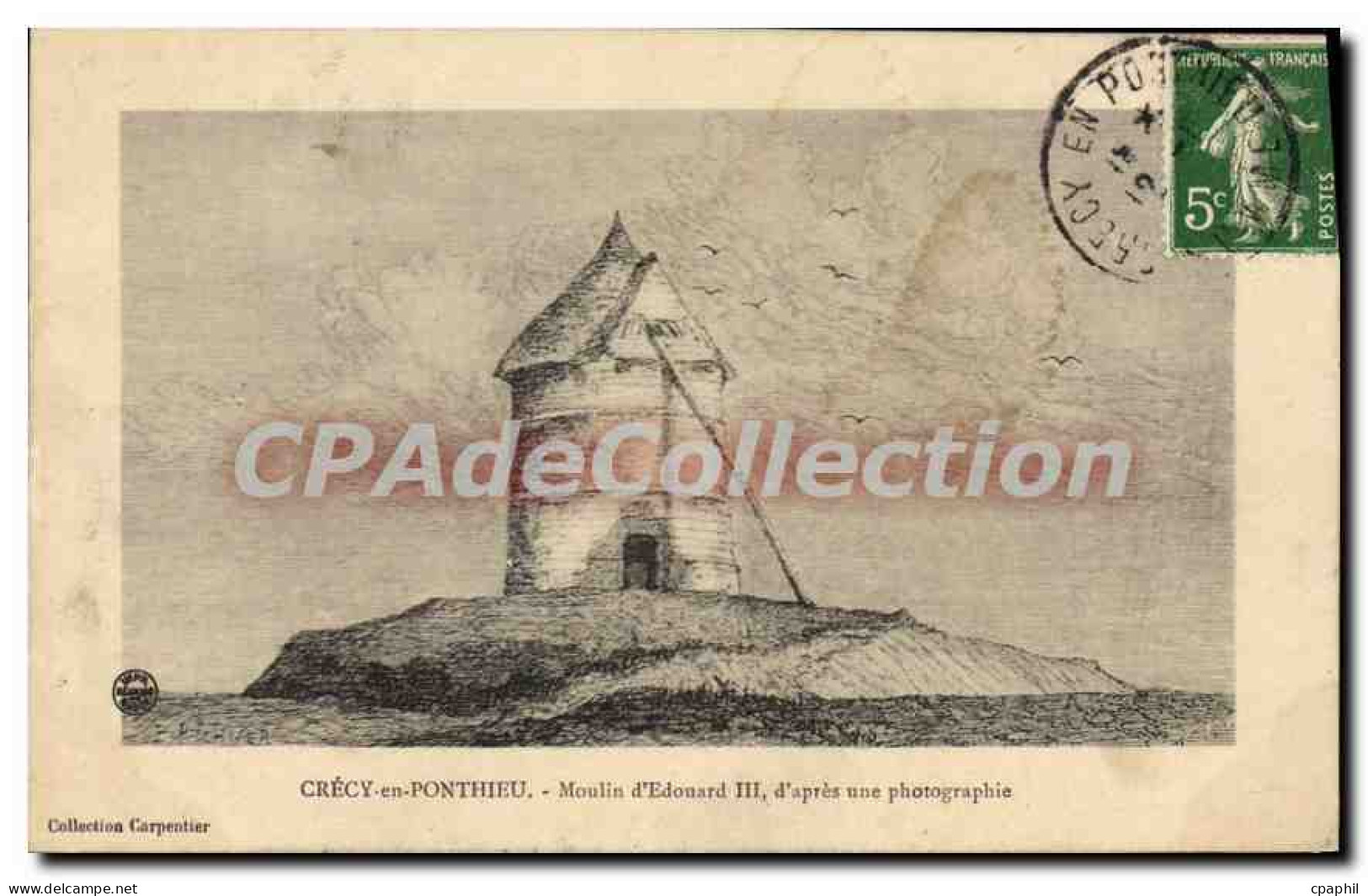 CPA Crecy En Ponthieu Moulin D'Edouard III