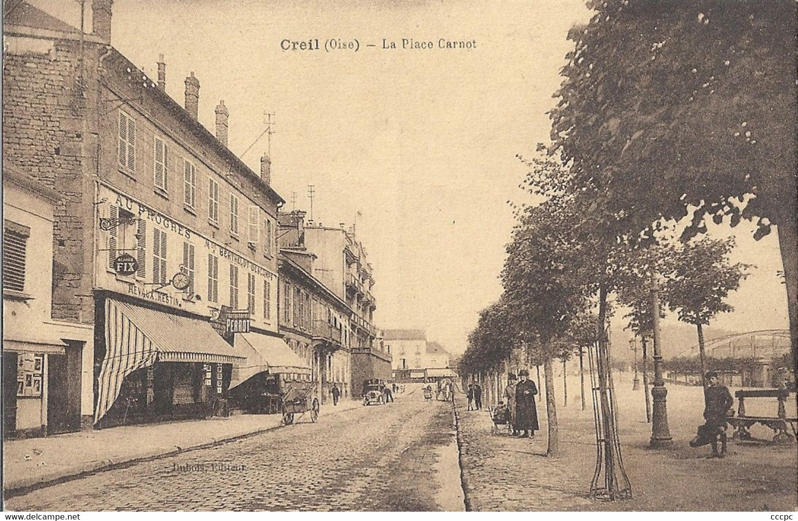 CPA Creil La Place Carnot