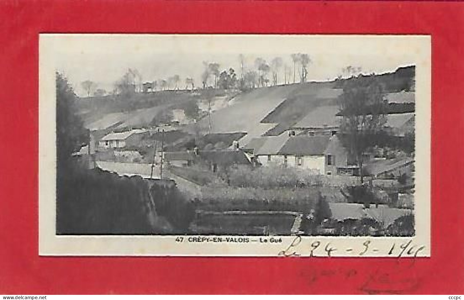 CPA Crépy-en-Valois Le Gué