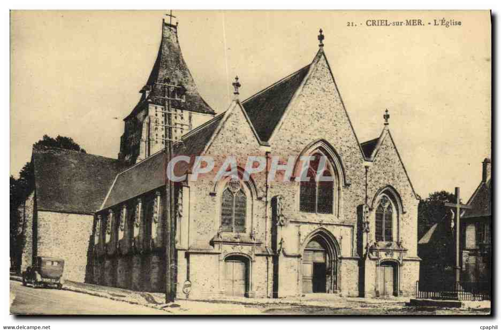 CPA Criel sur Mer L Eglise