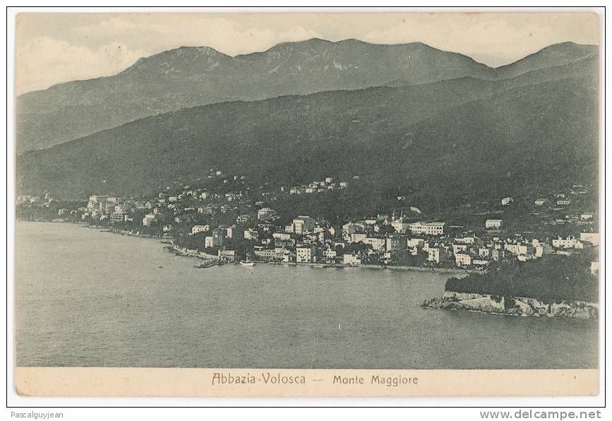 CPA CROATIE - ABBAZIA-VOLOSCA - MONTE MAGGIORE